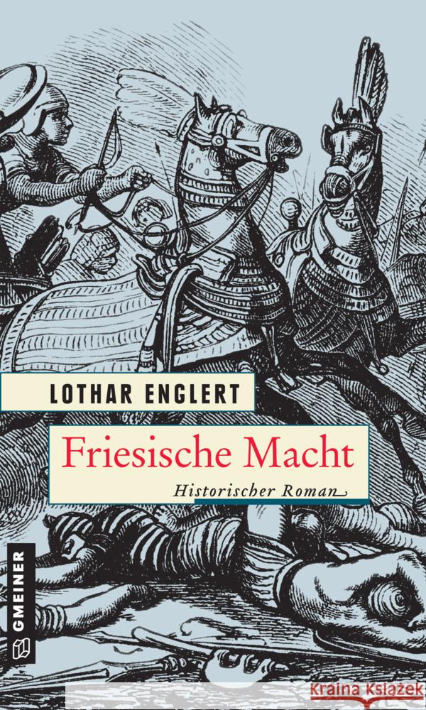 Friesische Macht Englert, Lothar 9783839229101 Gmeiner - książka