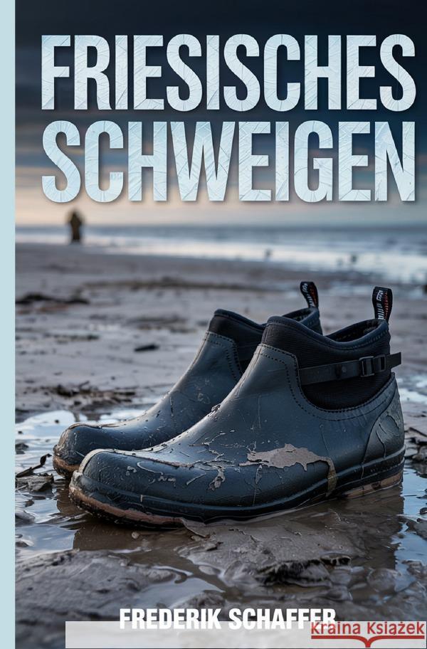 Friesisches Schweigen Schaffer, Frederik 9783565114375 epubli - książka