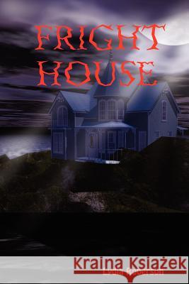 Fright House Lydia Roberson 9780615148120 Lydia Roberson - książka