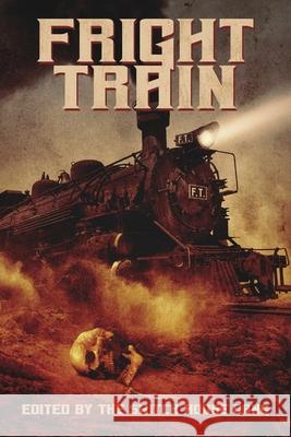 Fright Train Tony Tremblay Charles R. Rutledge Scott T. Goudsward 9781949140279 Twisted Publishing - książka