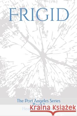 Frigid Heather R Fowler 9798622142970 Independently Published - książka