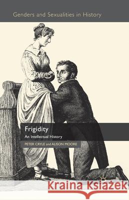 Frigidity: An Intellectual History Cryle, P. 9781349338139 Palgrave Macmillan - książka