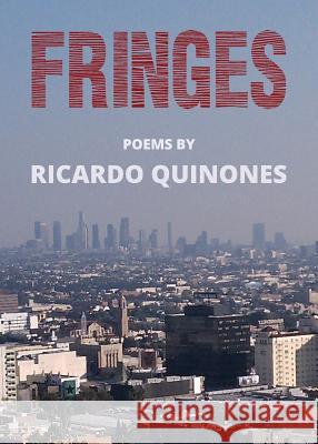 Fringes Ricardo Quinones 9780990864929 39 West Press - książka
