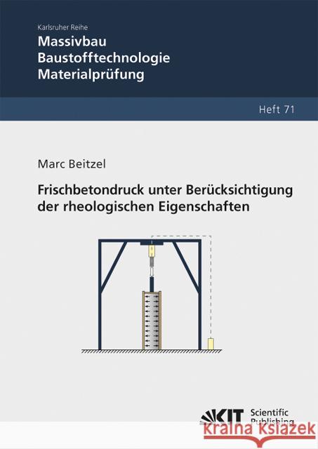 Frischbetondruck unter Berücksichtigung der rheologischen Eigenschaften Beitzel, Marc 9783866447837 KIT Scientific Publishing - książka