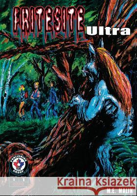 Fritesite Ultra #1: The ultimate Fritesite including issues #1 thru #3 and previously un-published stories! Be prepared to be Disturbed! Rickaby, Michael L. 9781544927862 Createspace Independent Publishing Platform - książka