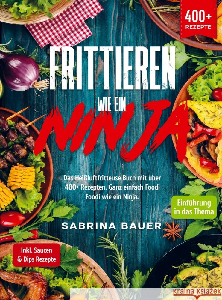 Frittieren wie ein Ninja Bauer, Sabrina 9789403722849 Bookmundo - książka
