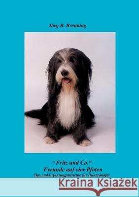 Fritz & Co. - Freunde auf 4 Pfoten J. Rg R. Breuking 9783898114721 Books on Demand - książka