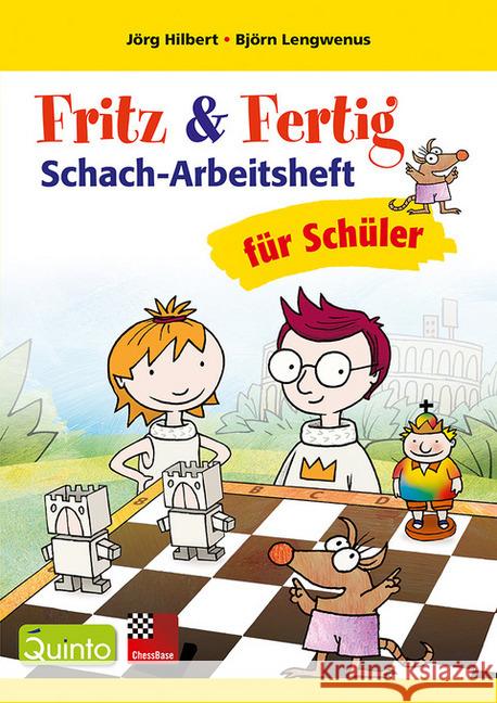 Fritz & Fertig - Schach-Arbeitsheft für Schüler Hilbert, Jörg; Lengwenus, Björn 9783866815360 Quinto - książka