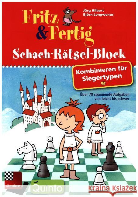 Fritz & Fertig Schach-Rätsel-Block : Kombinieren für Siegertypen. Über 70 spannende Aufgaben von leicht bis schwer Hilbert, Jörg; Lengwenus, Björn 9783866816091 ChessBase - książka