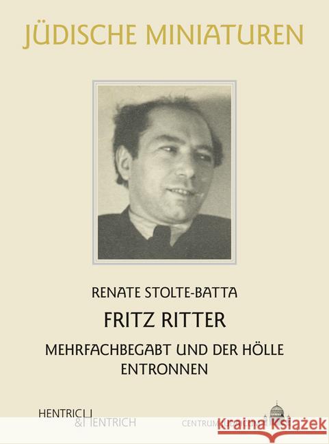 Fritz Ritter Stolte-Batta, Renate 9783955655693 Hentrich & Hentrich - książka