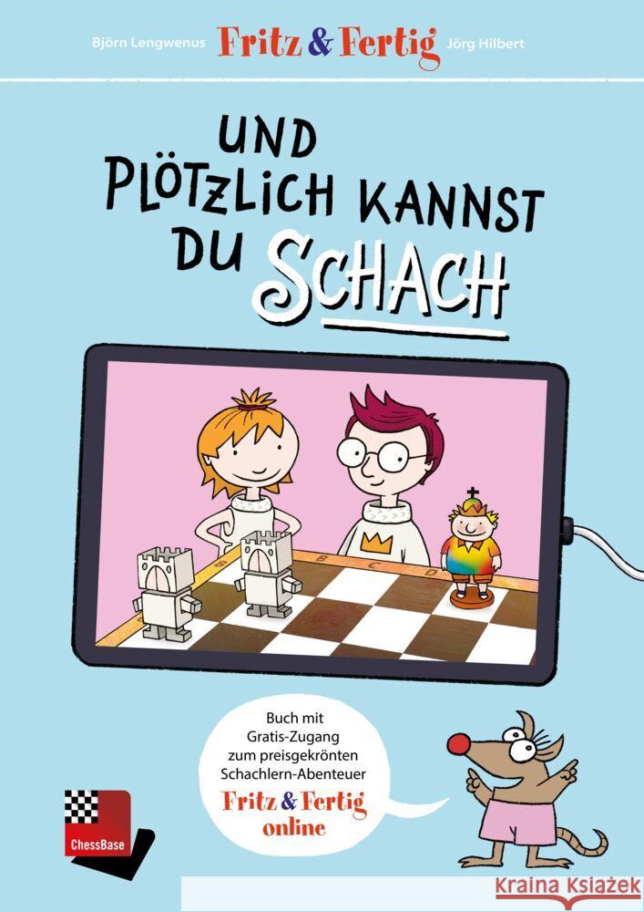 Fritz&Fertig - und plötzlich kannst Du Schach Hilbert, Jörg, Lengwenus, Björn 9783866819658 ChessBase - książka