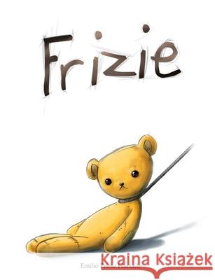 Frizie (sin ilustraciones) Emilio Prieto Hurtado 9781519689382 Createspace Independent Publishing Platform - książka