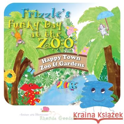 Frizzle's Funky Day at the Zoo Rhonda L Goodall, Rhonda Goodall 9781596161146 Syp Kids - książka