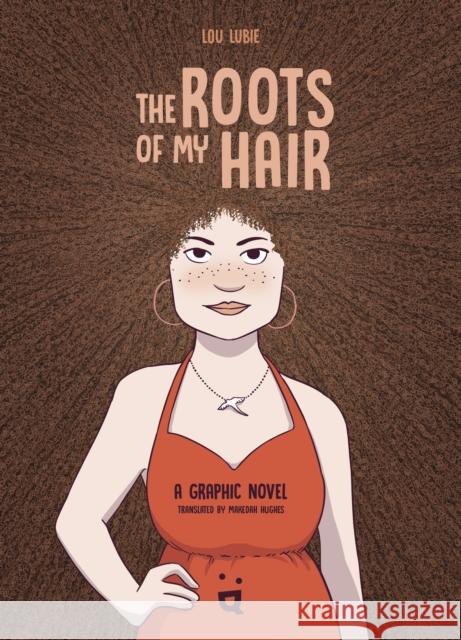 Frizzy, Frazzled: A Graphic Novel Memoir of Extraordinary Hair  9783039641277 Helvetiq - książka