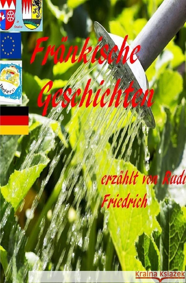 Fränkische Geschichten erzählt von Rudi Friedrich 2023 Haßfurt Knetzgau, Augsfeld, Friedrich, Rudolf, Friedrich, Rudi 9783757506087 epubli - książka