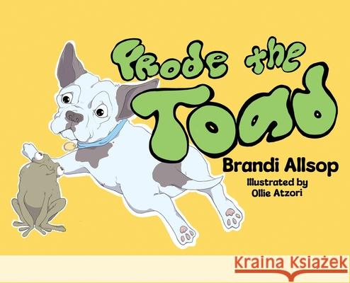Frode the Toad Brandi Allsop 9781969644115 Brandi Allsop - książka