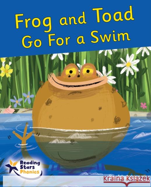 Frog and Toad Go For a Swim: Phase 4 Jill Atkins 9781800473881 Ransom Publishing - książka