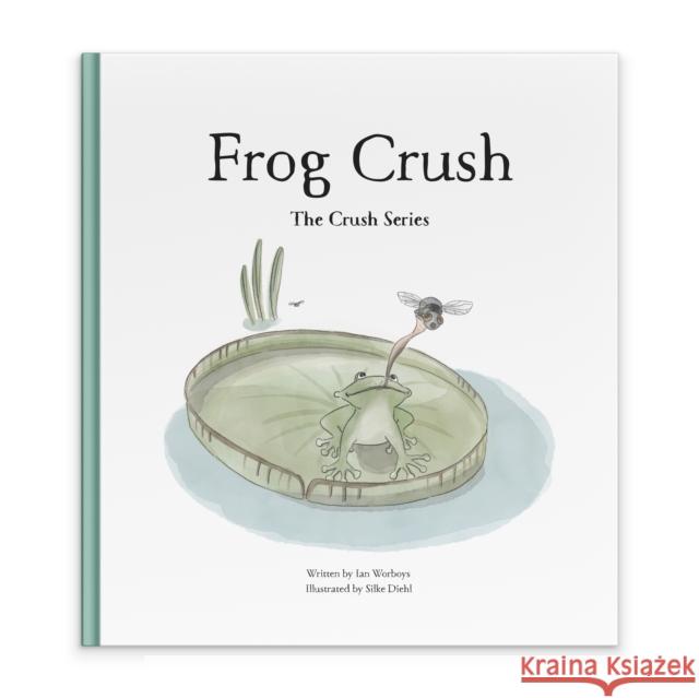 Frog Crush Ian Worboys Silke Diehl 9788090753259 Crush Publishing - książka