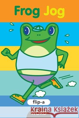 Frog Jog Harriet Ziefert Yukiko Kido 9781609057633 Blue Apple Books - książka