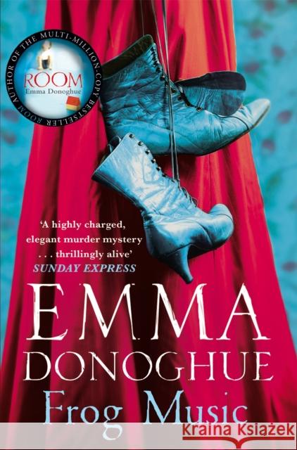 Frog Music Emma Donoghue 9781447249764 Pan Macmillan - książka