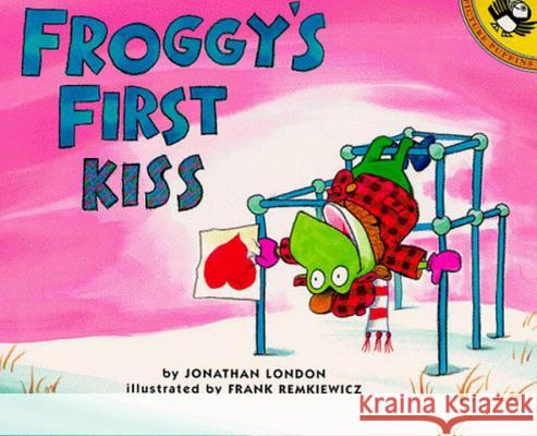 Froggy's First Kiss Jonathan London Frank Remkiewicz 9780140565706 Puffin Books - książka
