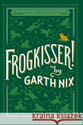 Frogkisser! Garth Nix 9781338052091 Scholastic Inc. - książka