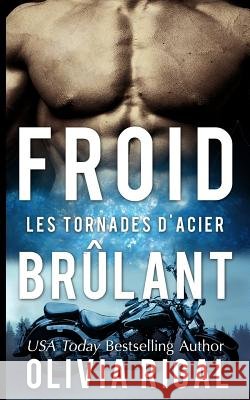 Froid brûlant Rigal, Olivia 9781500295820 Createspace - książka