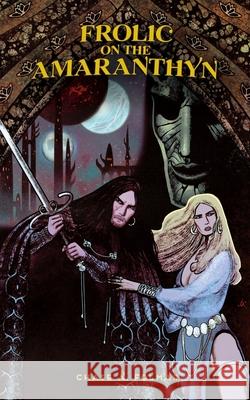Frolic on the Amaranthyn Folmar Chase A. Folmar 9798985690200 Chase A. Folmar - książka