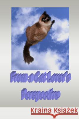 From a Cat Lover's Perspective Donald D. Kleppe 9781496111425 Createspace - książka