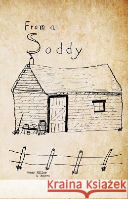 From a Soddy Marlys Miller Denholm 9780991441785 Two Ponies Publishing - książka