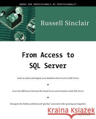 From Access to SQL Server Russell Sinclair 9781893115248 Apress - książka