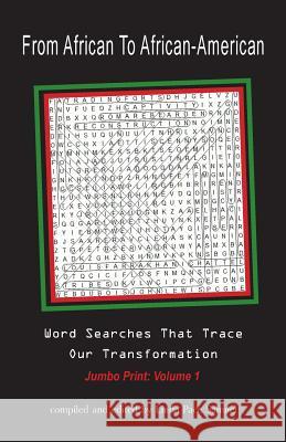 From African to African American: Word Searches That Trace Our Transformation Linda Pace Samuel 9781732282803 N Gratitude Publishing - książka