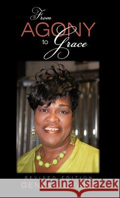 From Agony to Grace Geneva Evans 9781450239424 iUniverse - książka