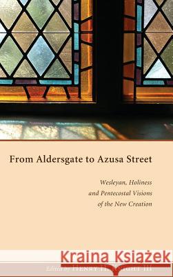 From Aldersgate to Azusa Street Henry H Knight, III 9781498254595 Pickwick Publications - książka