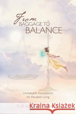 From Baggage to Balance: Unshakable Foundations for Elevated Living The Adam Channel 9781504363273 Balboa Press - książka