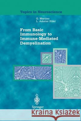 From Basic Immunology to Immune-Mediated Demyelination Gianvito Martino Luciano Adorini 9788847021792 Springer - książka