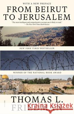 From Beirut to Jerusalem (2024 Edition with a New Preface) Thomas L. Friedman 9781250381965 Picador USA - książka