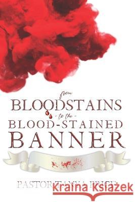 From Bloodstains to the Blood-Stained Banner Tracy Spencer, Beverly Crockett-Goudy, Julie Boney 9781735821177 Executive Business Writing - książka