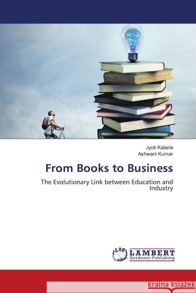 From Books to Business Jyoti Kataria Ashwani Kumar 9786207453542 LAP Lambert Academic Publishing - książka