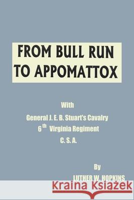 From Bull Run to Appomattox William M Hopkins 9781300806592 Lulu.com - książka