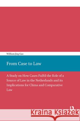From Case to Law William Guo 9789056297596 Vossiuspers UvA - książka