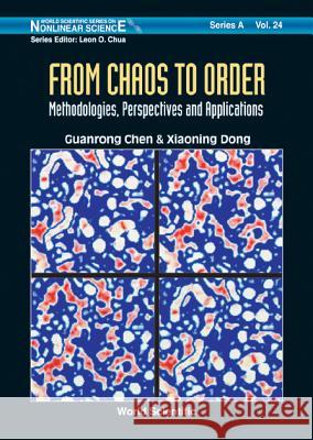 From Chaos to Order: Methodologies, Perspectives and Applications  9789810225698 World Scientific Publishing Co Pte Ltd - książka