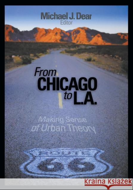 From Chicago to L.A.: Making Sense of Urban Theory Dear, Michael 9780761920953 Sage Publications - książka