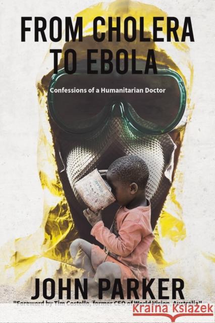 From Cholera to Ebola John Parker 9781528912488 Austin Macauley Publishers - książka