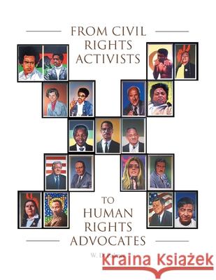 From Civil Rights Activists to Human Rights Advocates W D Palmer 9781665538756 Authorhouse - książka