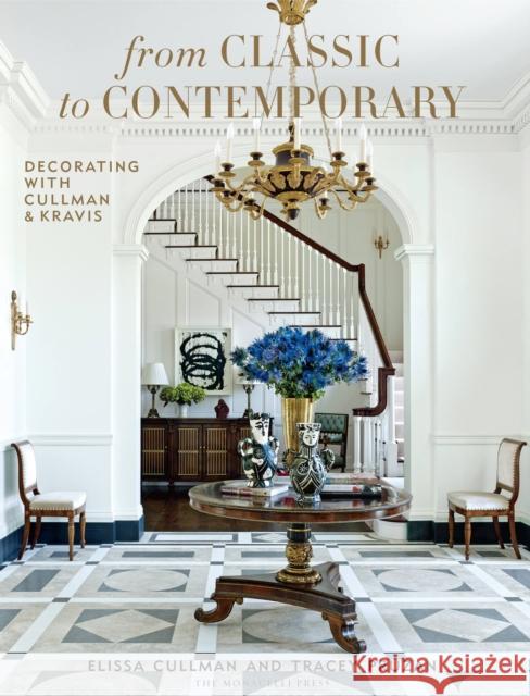 From Classic to Contemporary: Decorating with Cullman & Kravis Elissa Cullman Tracey Pruzan 9781580934961 Monacelli Press - książka