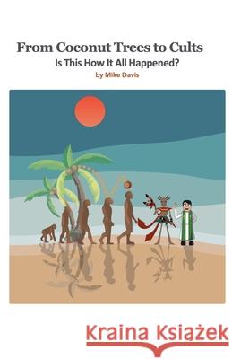 From Coconut Trees To Cults Mike Davis 9798227998828 Mike Davis - książka