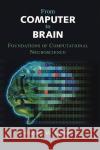 From Computer to Brain: Foundations of Computational Neuroscience William W. Lytton W. W. Lytton 9780387955261 Springer