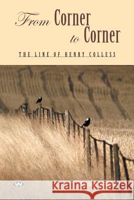 From Corner to Corner: The line of Henry Colless Mitchell, Adrian 9781743053690 Wakefield Press - książka