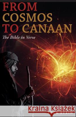 From Cosmos to Canaan: The Bible in Verse Jock Stein 9781910519967 Sacristy Press - książka